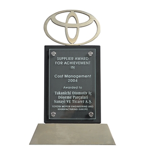 Supplier Award For Achievement in Cost Management -  Toyota Motor Engineering and Manufacturing Europe  2004